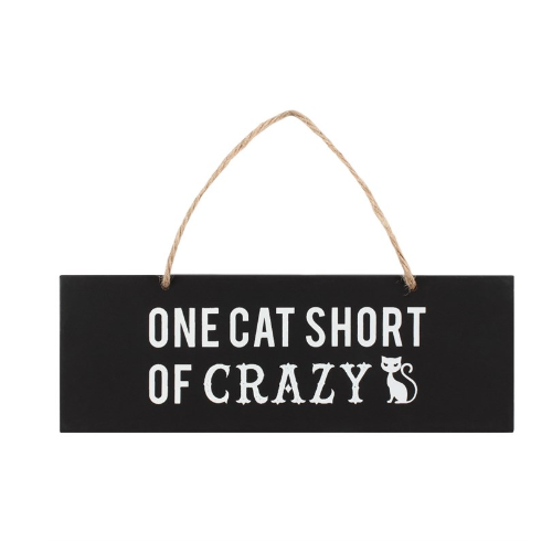 One Cat Short of Crazy Wall Sign