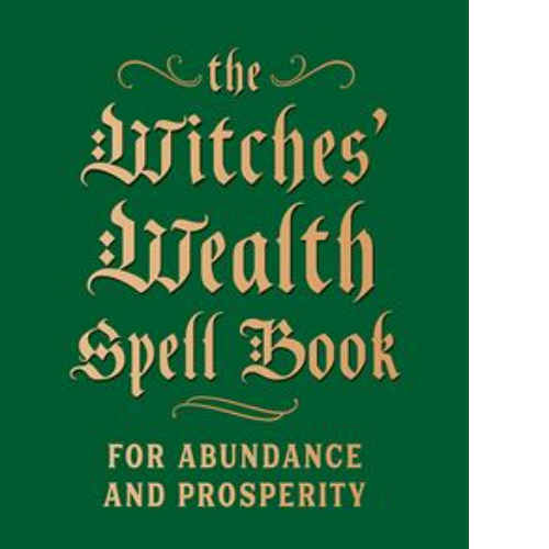 The Witches Wealth Spell Book