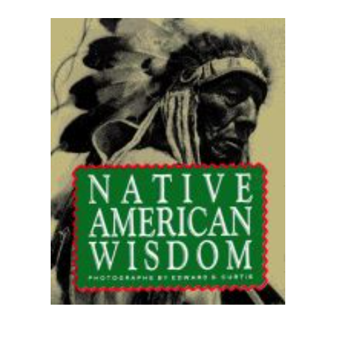 Native American Wisdom