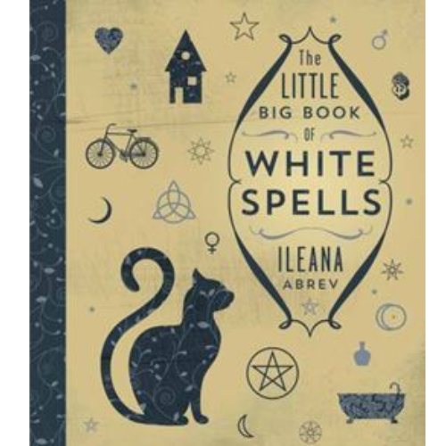 The Little Book of White Spells