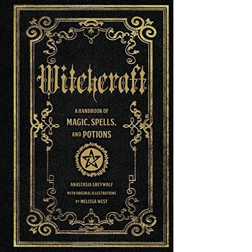 Witchcraft: A Handbook of Magic Spells