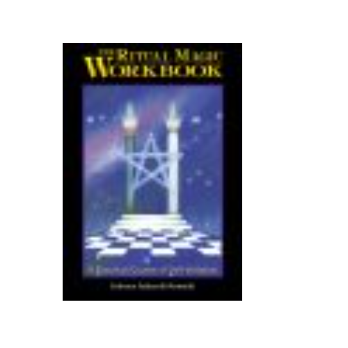 The Ritual Magic Workbook