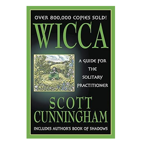 WICCA: GUIDE FOR THE SOLITARY PRACTITIONER