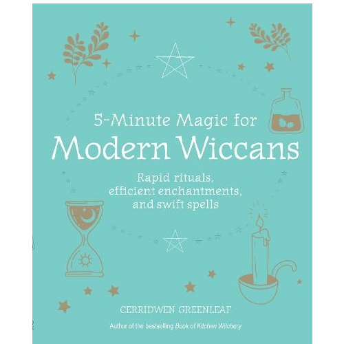 5 Minute Magic for Modern Witches