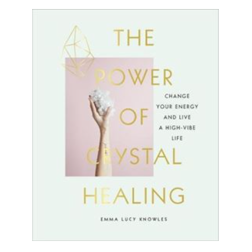 The  Power of Crystal Healing