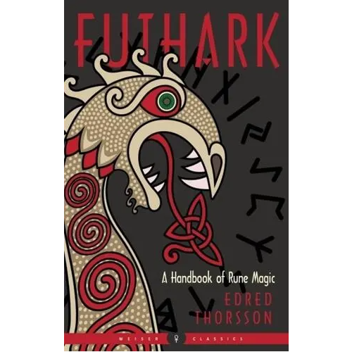 Futhark A Handbook of Rune Magic