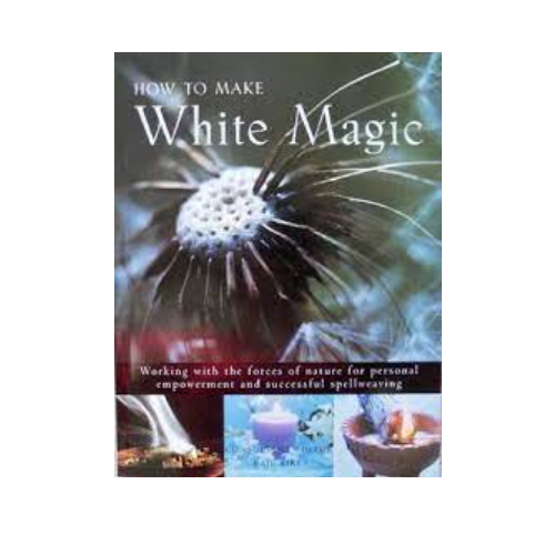 How to Make White Magic